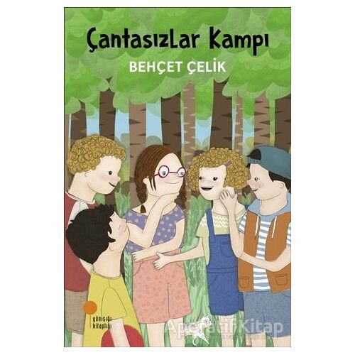 Çantasızlar Kampı - Behçet Çelik - Günışığı Kitaplığı