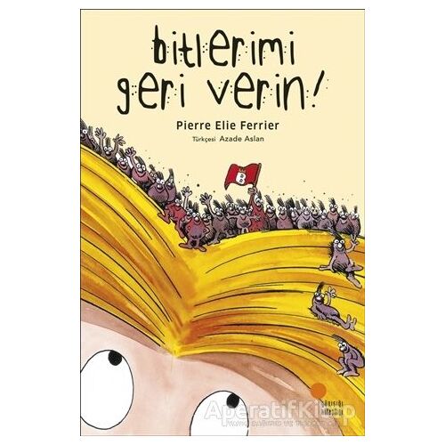 Bitlerimi Geri Verin - Pierre Elie Ferrier - Günışığı Kitaplığı