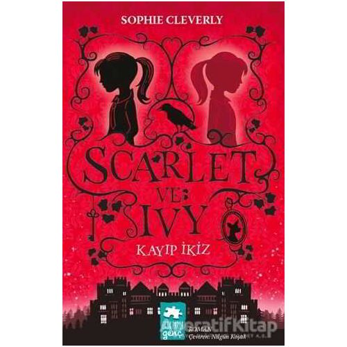 Scarlet ve Ivy: Kayıp İkiz - Sophie Cleverly - Eksik Parça Yayınları
