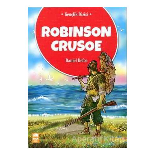 Robinson Crusoe - Daniel Defoe - Ema Genç Yayınevi