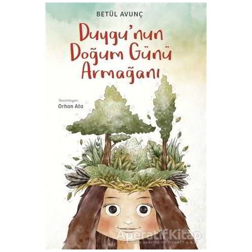 Duygunun Doğum Günü Armağanı - Betül Avunç - Tudem Yayınları