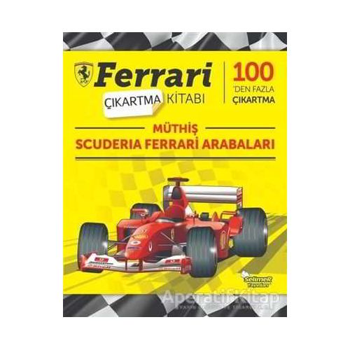 Müthiş Scuderia Ferrari Arabaları - Ferrari Çıkartma Kitabı - Kolektif - Selimer Yayınları
