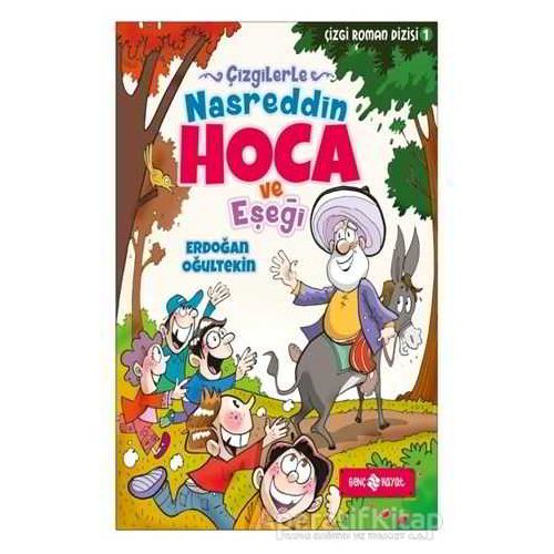 Çizgilerle Nasreddin Hoca ve Eşeği - Erdoğan Oğultekin - Genç Hayat