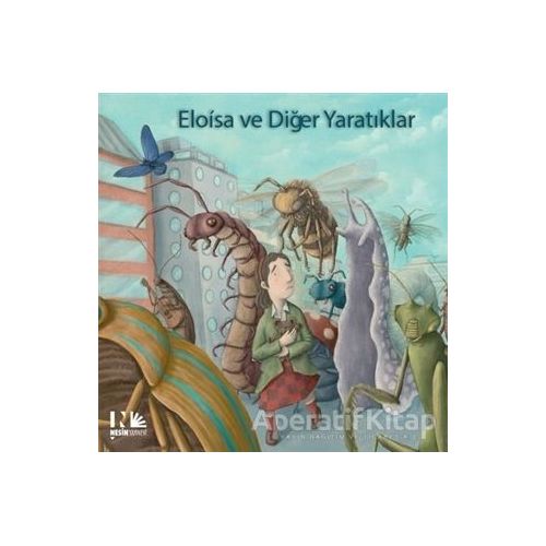 Eloisa ve Diğer Yaratıklar - Jairo Buitrago - Nesin Yayınevi