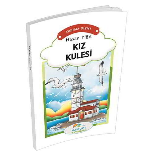Okuma Dizisi 3.Sınıf Kız Kulesi - Hasan Yiğit - Maviçatı Yayınları