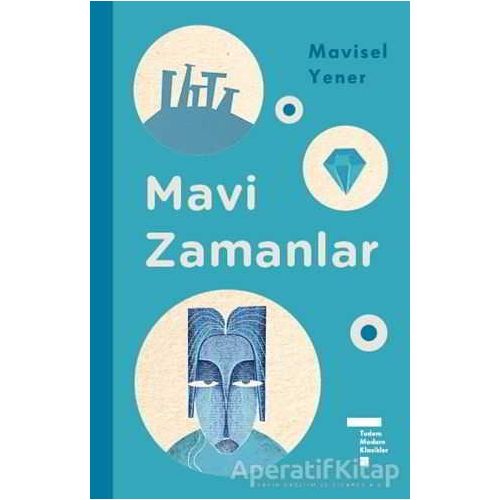 Mavi Zamanlar - Mavisel Yener - Tudem Yayınları