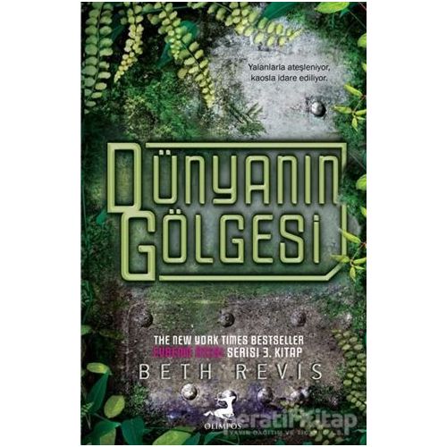 Dünyanın Gölgesi Evrenin Ötesi Üçlemesi -3- - Beth Revis - Olimpos Yayınları