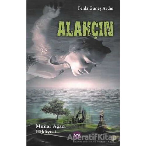 Alahçın - Ferda Güneş Aydın - Aya Kitap