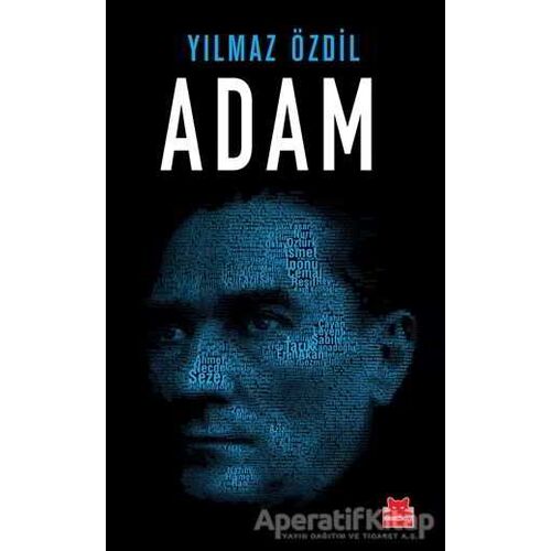 Adam - Yılmaz Özdil - Kırmızı Kedi Yayınevi