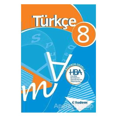 8. Sınıf Türkçe Kazanım Odaklı Hepsi Bir Arada - Kolektif - Tudem Yayınları