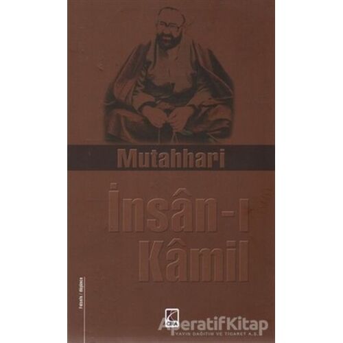 İnsan-ı Kamil - Murtaza Mutahhari - Çıra Yayınları