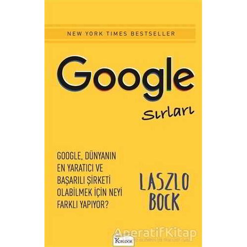 Google Sırları - Laszlo Bock - Koridor Yayıncılık