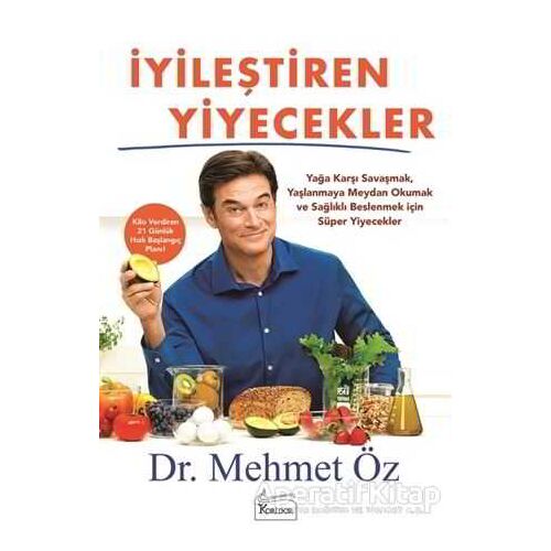 İyileştiren Yiyecekler - Mehmet Öz - Koridor Yayıncılık