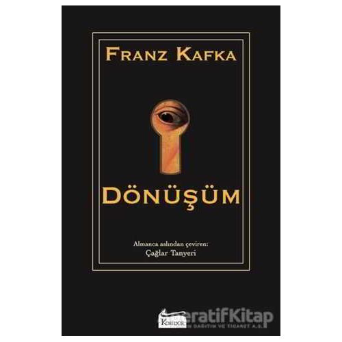 Dönüşüm - Franz Kafka - Koridor Yayıncılık