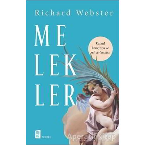 Melekler - Richard Webster - Mona Kitap