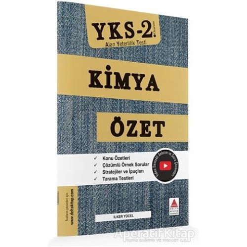 AYT (YKS 2. Oturum) Kimya Özet - İlker Yücel - Delta Kültür Yayınevi