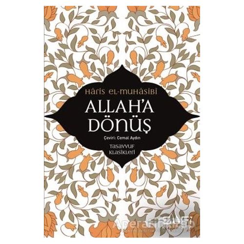 Allaha Dönüş - Haris el-Muhasibi - Sufi Kitap