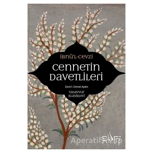 Cennetin Davetlileri - İbnül Cevzi - Sufi Kitap