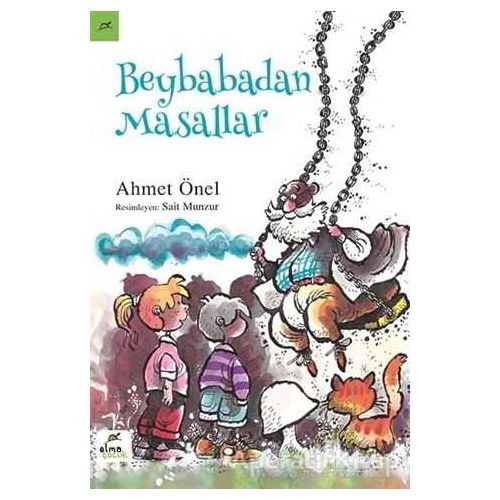 Beybabadan Masallar - Ahmet Önel - Elma Çocuk