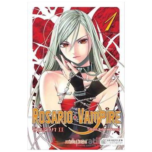 Rosario + Vampire - Tılsımlı Kolye ve Vampir - Sezon 2 Cilt 1 - Akihisa İkeda - Akıl Çelen Kitaplar