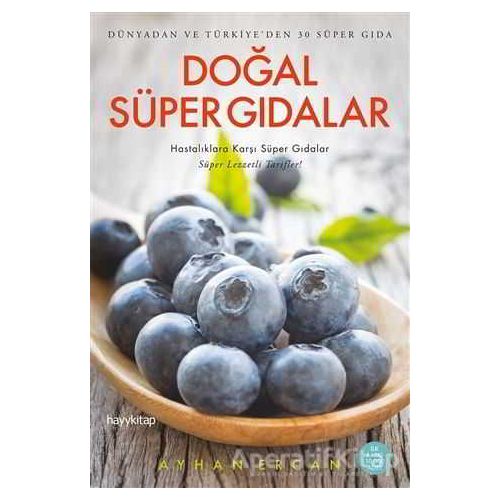 Doğal Süper Gıdalar - Ayhan Ercan - Hayykitap