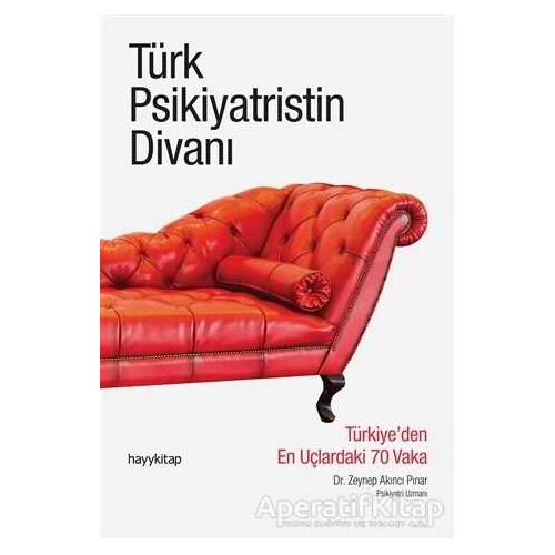 Türk Psikiyatristin Divanı - Zeynep Pınar Akıncı - Hayykitap