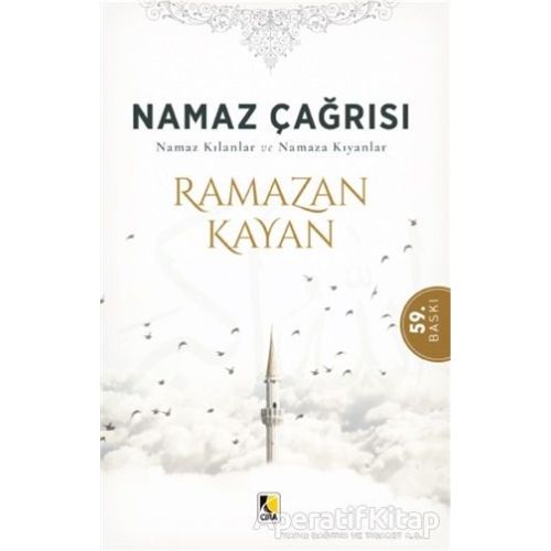 Namaz Çağrısı - Ramazan Kayan - Çıra Yayınları