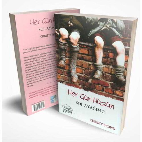 Her Gün Hüzün - Sol Ayağım 2 - Christy Brown - Nemesis Kitap