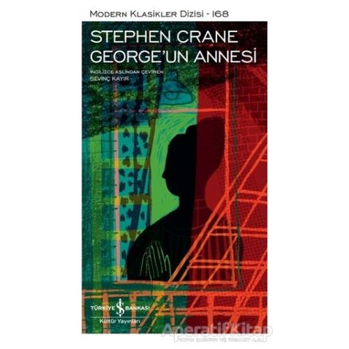 George’un Annesi - Stephen Crane - İş Bankası Kültür Yayınları