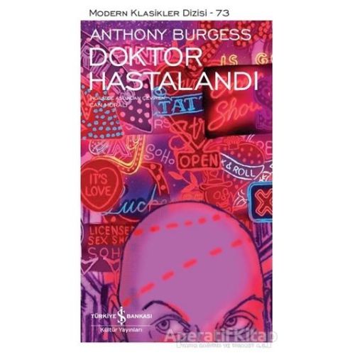 Doktor Hastalandı (Şömizli) - Anthony Burgess - İş Bankası Kültür Yayınları