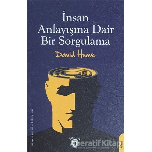 İnsan Anlayışına Dair Bir Sorgulama - David Hume - Dorlion Yayınları