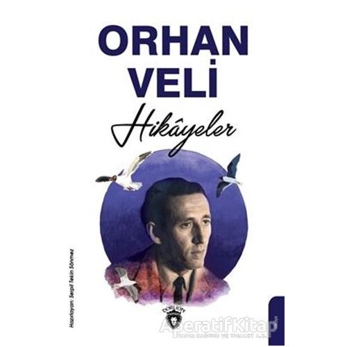 Orhan Veli Hikayeler - Orhan Veli Kanık - Dorlion Yayınları