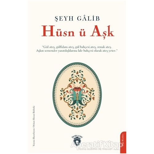 Hüsn ü Aşk - Şeyh Galib - Dorlion Yayınları