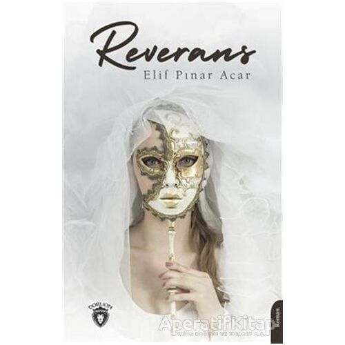 Reverans - Elif Pınar Acar - Dorlion Yayınları