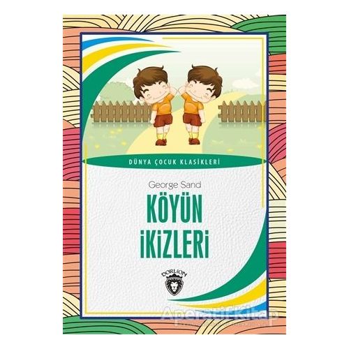 Köyün İkizleri - George Sand - Dorlion Yayınları