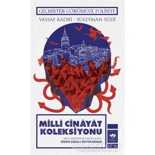 Milli Cinayat Koleksiyonu - Süleyman Sudi - Ötüken Neşriyat