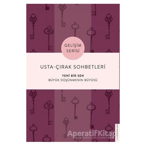 Usta-Çırak Sohbetleri: Yeni Bir Sen - Tuğba Sarıünal - Destek Yayınları