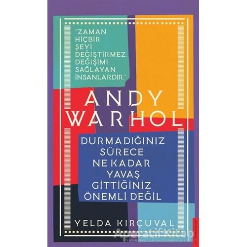 Andy Warhol - Yelda Kırçuval - Destek Yayınları