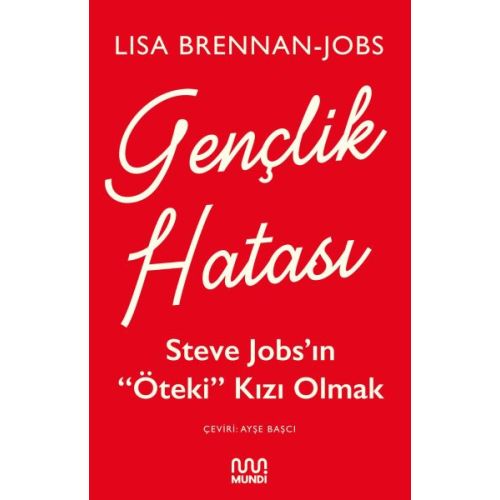 Gençlik Hatası - Lisa Brennan-Jobs - Mundi