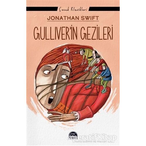 Gulliverin Gezileri - Jonathan Swift - Martı Çocuk Yayınları