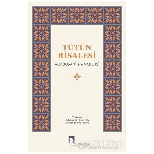 Tütün Risalesi - Abdülgani en-Nablusi - Dergah Yayınları