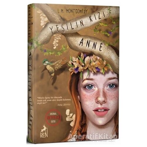 Yeşilin Kızı Anne - L. M. Montgomery - Ren Kitap