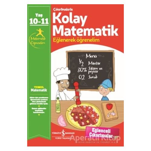 Çıkartmalarla Kolay Matematik (10-11 Yaş) - Kolektif - İş Bankası Kültür Yayınları