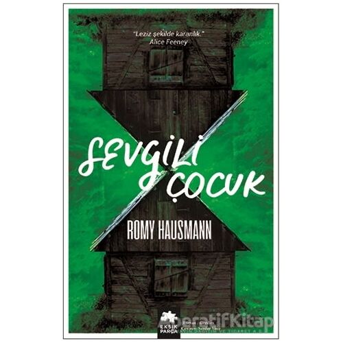 Sevgili Çocuk - Romy Hausmann - Eksik Parça Yayınları