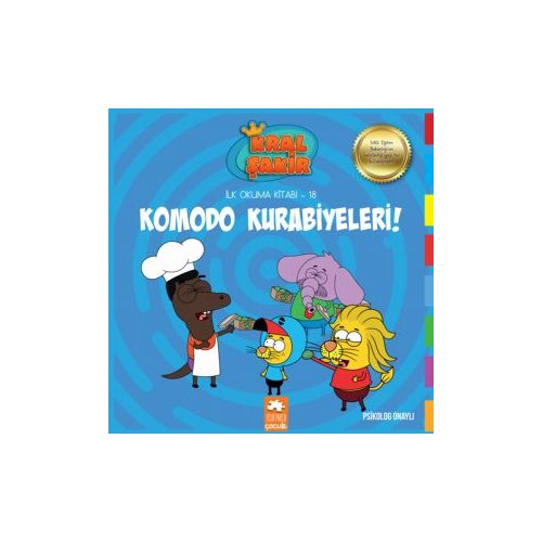 Komodo Kurabiyeleri! - Kral Şakir İlk Okuma Kitabım 18 - Varol Yaşaroğlu - Eksik Parça Yayınları