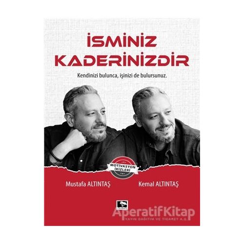 İsminiz Kaderinizdir - Mustafa Altıntaş - Çınaraltı Yayınları