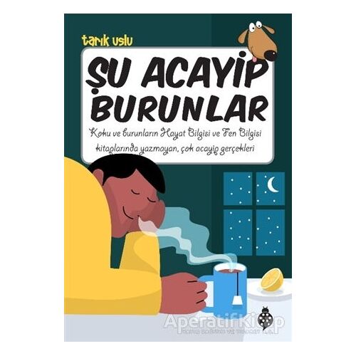 Şu Acayip Burunlar - Tarık Uslu - Uğurböceği Yayınları