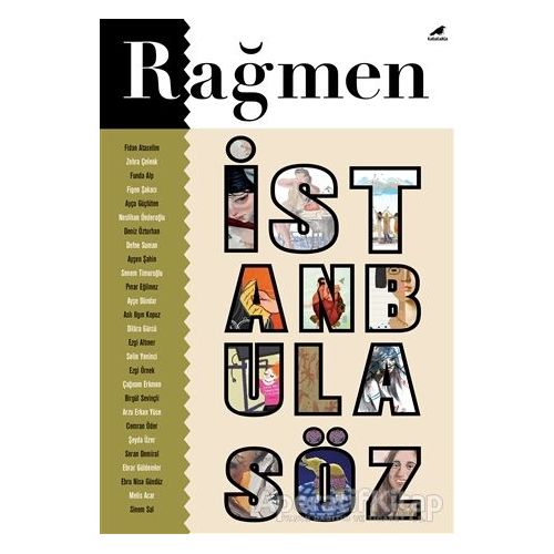 Rağmen 4: İstanbul’a Söz - Kolektif - Kara Karga Yayınları