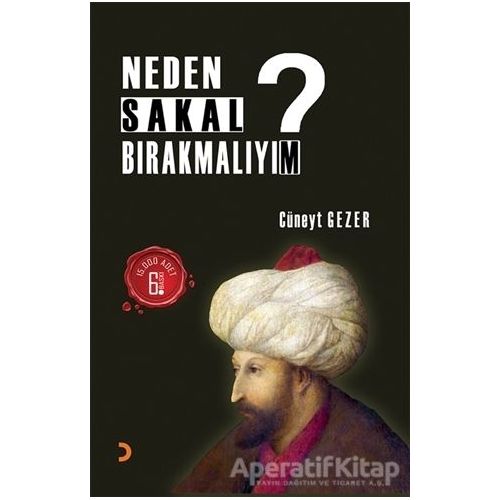 Neden Sakal Bırakmalıyım? - Cüneyt Gezer - Cinius Yayınları