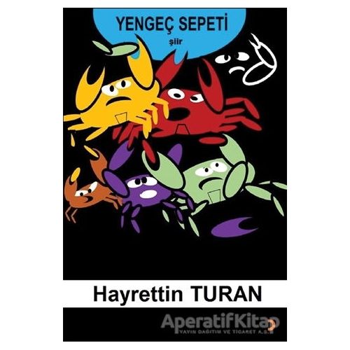 Yengeç Sepeti - Hayrettin Turan - Cinius Yayınları